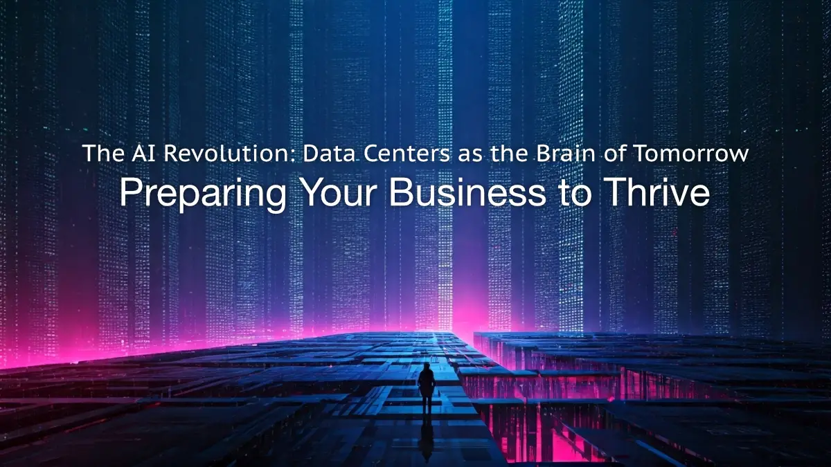 The AI Revolution: Data Centers as the Brain of Tomorrow